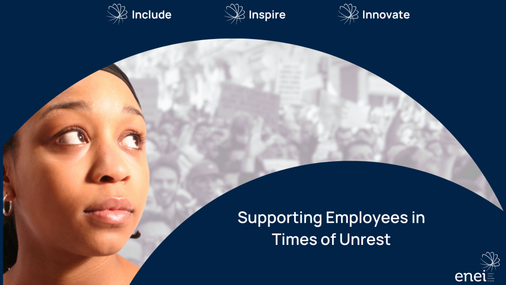 The image shows the enei strapline of "Include. Inspire. Innovate" at the top, with the windowed image showing an image of a black and white semi-transparent image of many people involved in a protest, holding placards and shouting aggressively. Set against this, in full colour, is a Black female looking off into the distance and looking anxious and pensive, as if she is viewing the scene in her head.